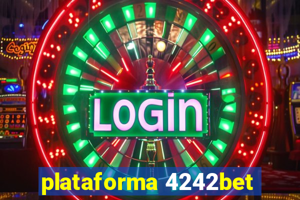 plataforma 4242bet